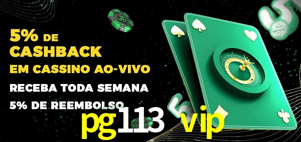 Promoções do cassino ao Vivo pg113 vip